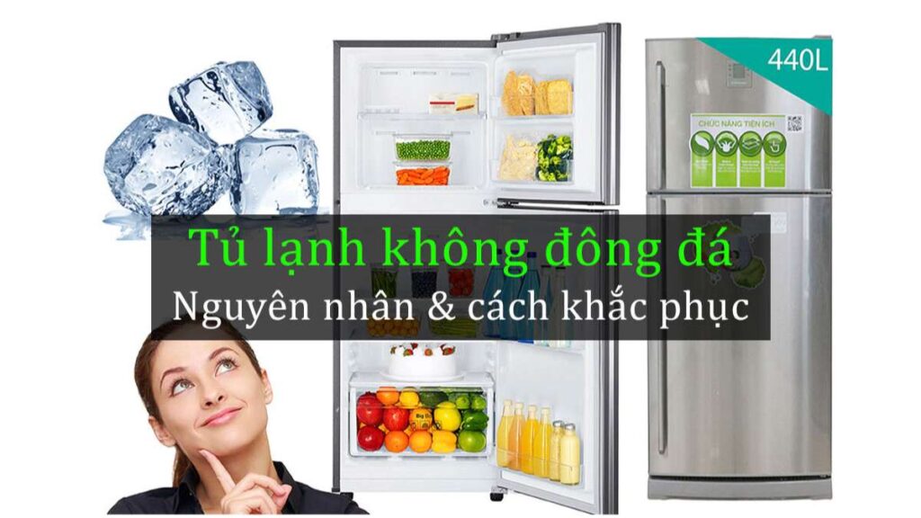 tủ lạnh không đông đá là gì