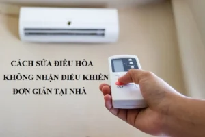 sửa lỗi điều hòa không nhận remote