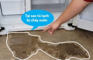 tủ lạnh bị chảy nước