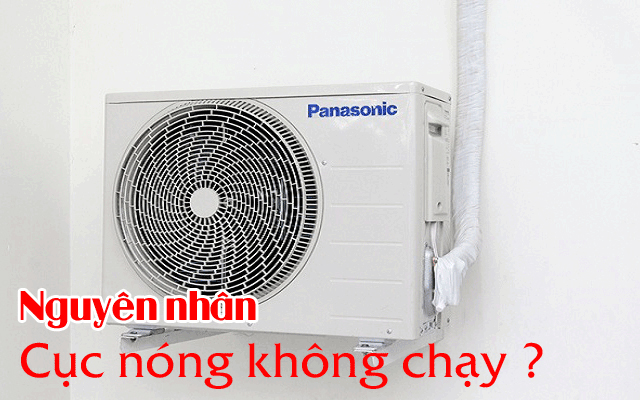 máy lạnh không chạy cục nóng là gì