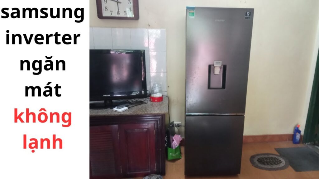 nguyên nhân tủ lạnh inverter không lạnh ngăn mát
