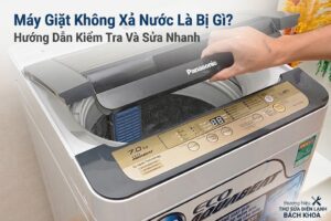nhận biết dấu hiệu máy giặt không xả nước