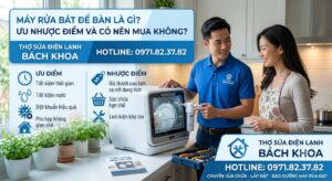 phân tích ưu nhược điểm của máy rửa bát để bàn