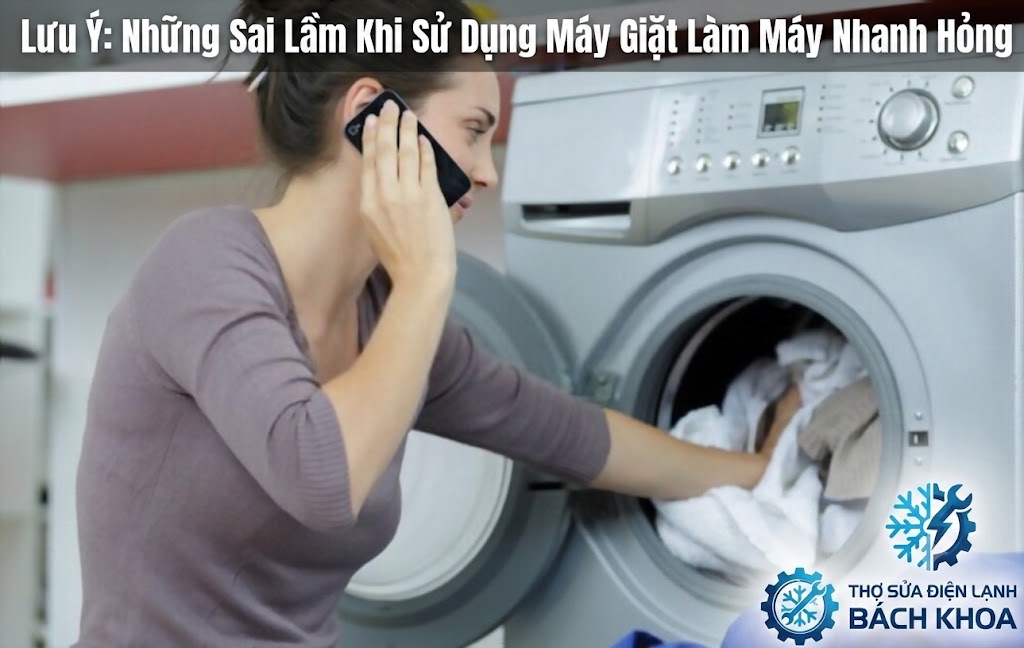 những sai lầm khi sử dụng máy giặt bạn cần biết