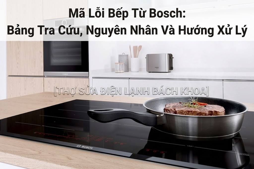 mã lỗi bếp từ bosch