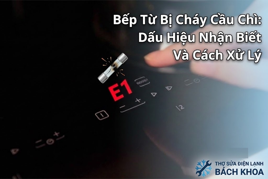 bếp từ bị cháy cầu chì